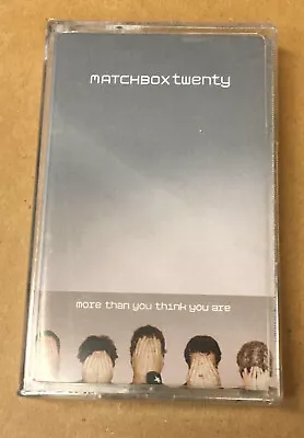 Matchbox Twenty - More Than You Think You Are (2003) New Cassette Made In Turkey • $10