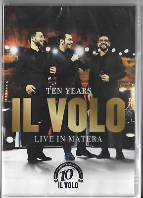 TEN YEARS IL VOLO - LIVE IN MATERA (Dvd 2019) New Sealed! • $49.99