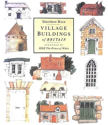 £12.99 • Buy Village Buildings Of Britain By Matthew Rice Hardback Book The Cheap Fast Free