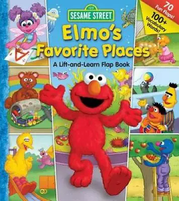 Sesame Street Elmo's Favorite Places (Lift-the-Flap) - Board Book - GOOD • $4.48