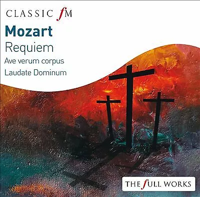 Wolfgang Amadeus Mozart : Mozart: Requiem/Ave Verum Corpus/Laudate Dominum CD • £3.07