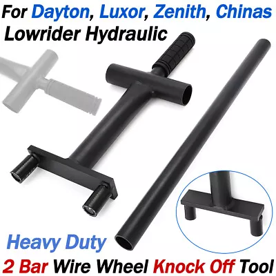 For Lowrider Dayton Zenith Luxor Chinas 2 Bar Wire Wheel Knock Off Tool And Bar • $193.10