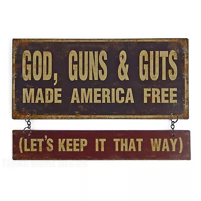 God Guns & Guts Made America Free Let's Keep It That Way Wall Decor Metal Sign • $18.95