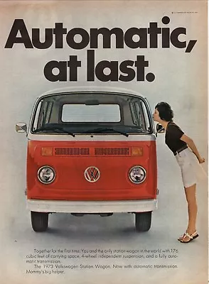 Volkswagen Station Wagon--Automatic At Last--1973 Magazine Advertisement • $3.25