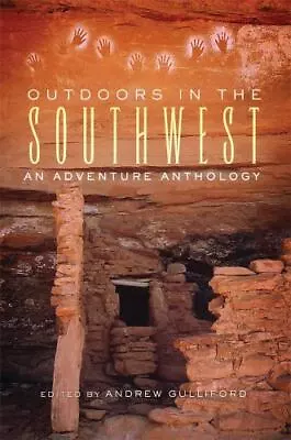 Outdoors In The Southwest: An Adventure Anthology • $4.92