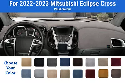 Dashboard Dash Mat Cover For 2022-2023 Mitsubishi Eclipse Cross (Plush Velour) • $67.95