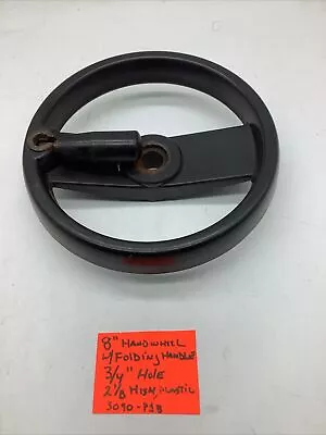 Lathe Hand Wheel 8” Shaft 3/4” Folding Handle Plastic 3090P1B • $25