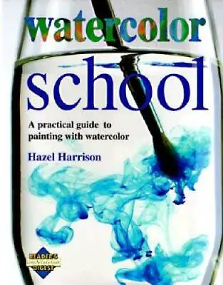 $4.28 • Buy Watercolor School: A Practical Guide To Painting With Watercolor - GOOD