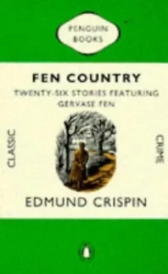 Fen Country: Twenty Six Stories (Classic Crime) By Crispin Edmund Paperback The • £7.99