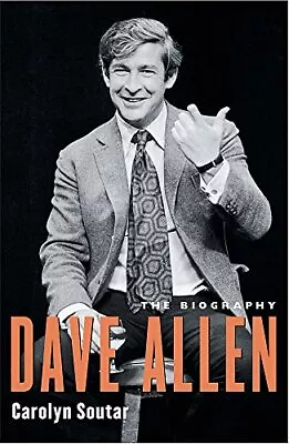 Dave Allen: The Biography By Soutar Carolyn Paperback Book The Cheap Fast Free • £13.99