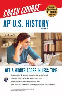 AP U.S. History Crash Course 4th Ed. Book + Online: Get A Higher Score In Less • $3.77