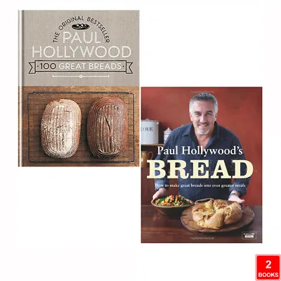 Paul Hollywood Bread 2 Books Collection Set 100 Great Breads Bread Hardcover  • £27.99