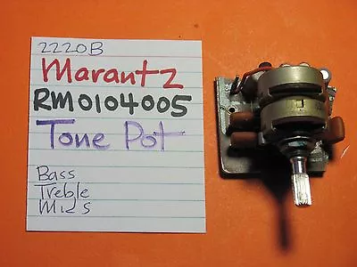 Marantz Rm0104005 Tone Pot 2220b  2215b Stereo Receiver • $24.95