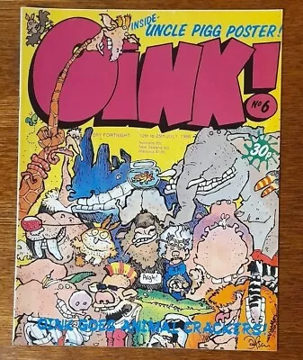 OINK ! Comic Issue #6 : July 1986 VGC! 🐷 Complete With UNCLE PIGG Poster! • £4.25