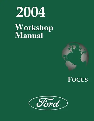 $121.09 • Buy 2004 Ford Focus Shop Service Repair Manual