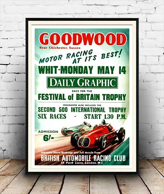 Goodwood Motor Racing : Vintage Advertising  Wall Art  Poster Reproduction. • £4.79