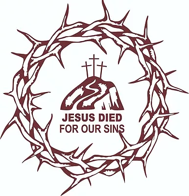 Jesus Christ Savior Crown Thorns Lord GOD  Car Truck Window Vinyl Decal Sticker • $21.39