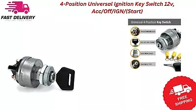 4-Position Universal Ignition Key Switch 12v Acc/Off/IGN/(Start) • $15.50