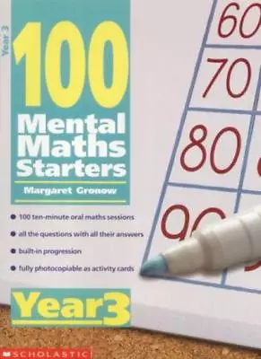 Year 3 (100 Mental Maths Starters) By Margaret Gronow • £2.88