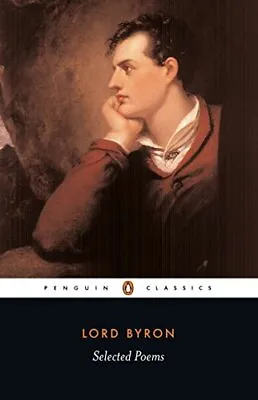 £7.99 • Buy Selected Poems (Penguin Classics), Byron, Lord