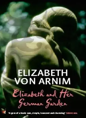 £2.25 • Buy Elizabeth And Her German Garden (Virago Modern Classics) By Elizabeth Von Arnim