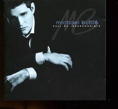 Michael Buble / Call Me Irresponsible • £1