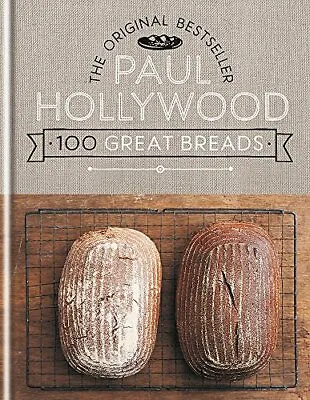 100 Great Breads: The Original Bestseller. Hollywood 9781844038381 New** • £19.25