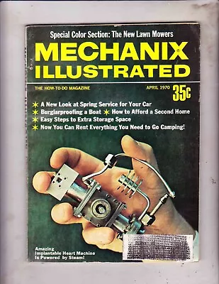 Mechanix Illustrated  Magazine-----april 1970 • $9.99