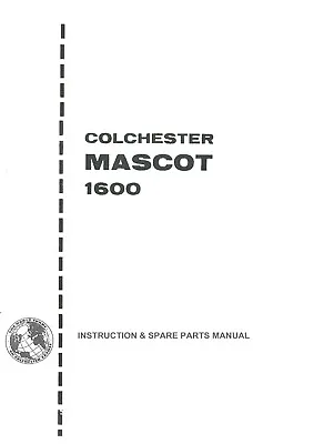 Manual For Colchester Mascot 1600 Lathe + Parts Lists + Accuracy Chart. • £9.29
