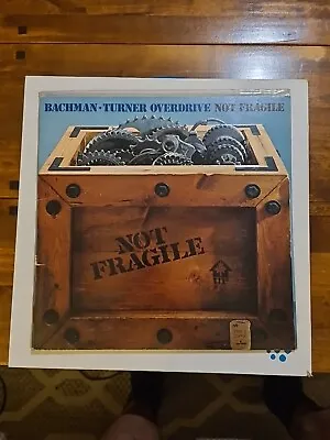 Bachman Turner Overdrive - Not Fragile (9100 007 1974) LP Vinyl Gatefold Record • £11