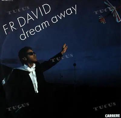F.R. David - Dream Away 7in (VG+/VG+) '* • $7.19