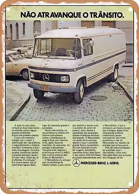 METAL SIGN - 1972 Mercedes Benz L 608 D Don't Block Traffic Vintage Ad • $18.66