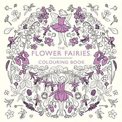 The Flower Fairies Colouring Book By Barker Cicely Mary Book The Cheap Fast • £9.99