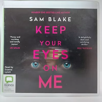 Audiobook - Keep Your Eyes On Me By Sam Blake- 8CDs Unabridged Talking Book  • £7