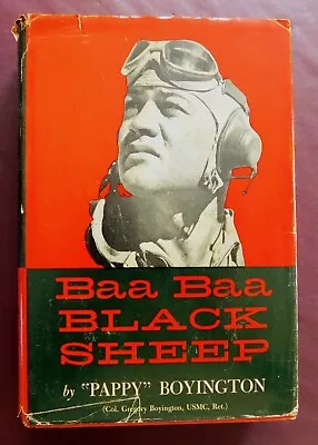 Baa Baa Black Sheep Uniquely Signed  Col. Greg  Pappy  Boyington  • $200