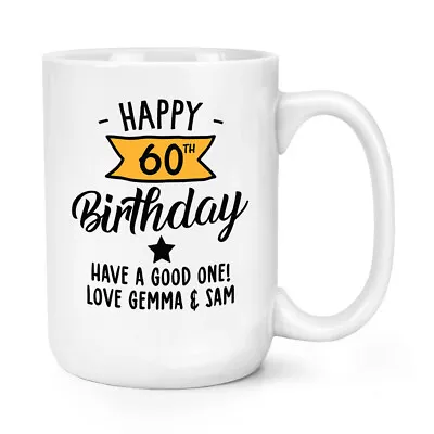 £12.99 • Buy Personalised Happy 60th Birthday Y Banner 15oz Large Mug Cup Mum Dad Grandad