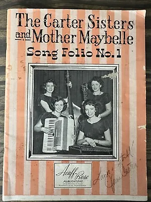 THE CARTER FAMILY Song Folio CARTER SISTERS & MOTHER MAYBELLE SIGNED By June • $224.98