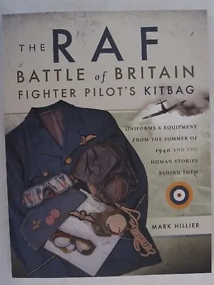 The RAF Battle Of Britain Fighter Pilots' Kitbag - Uniforms & Equipment • $37.08