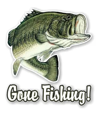 $4.49 • Buy GONE FISHING Largemouth Bass Fish Decal / Sticker Die Cut