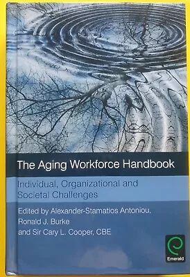 Aging Work Force Handbook Individual And Societal Challenge Study Book Law Learn • £20