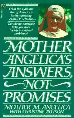 Mother Angelica's Answers Not Promises By Mother Angelica • $10.49