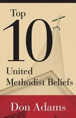 Top 10 United Methodist Beliefs • $6.31