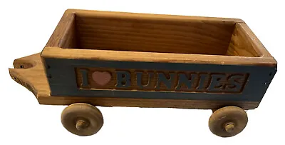 Vintage Homemade Wooden Wagon   I Love Bunnies  • $20