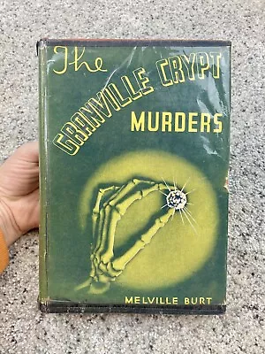1936 The Granville Crypt Murders By Melville Burt First Edition HC DJ • $28