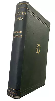 Collected Papers Charles Dickens Chapman & Hall 1905 Illustrated Phiz Cruikshank • £12.99