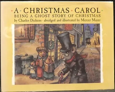 Dickens Charles. A Christmas Carol Abridged And Illustrated By Mercer Mayer • $19.95