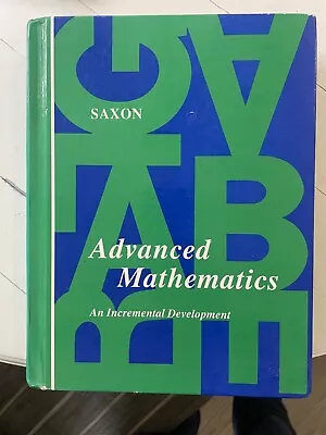 Advanced Mathematics   (John Saxon) 1989 *EUC* • $20
