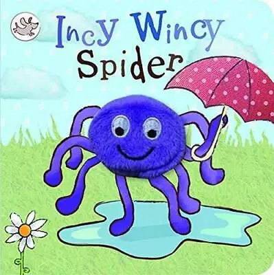 Incy Wincy Spider (Finger Puppet Series) - Board Book - VERY GOOD • $4.38