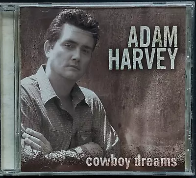 ADAM HARVEY - Cowboy Dreams - Album CD 2003 • $12