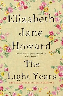 £3.48 • Buy The Light Years: Cazalet Chronicles Book 1 By Elizabeth Jane Howard
